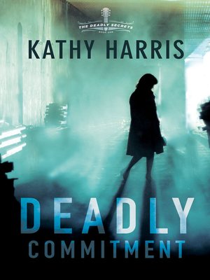 cover image of Deadly Commitment